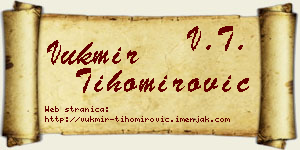 Vukmir Tihomirović vizit kartica